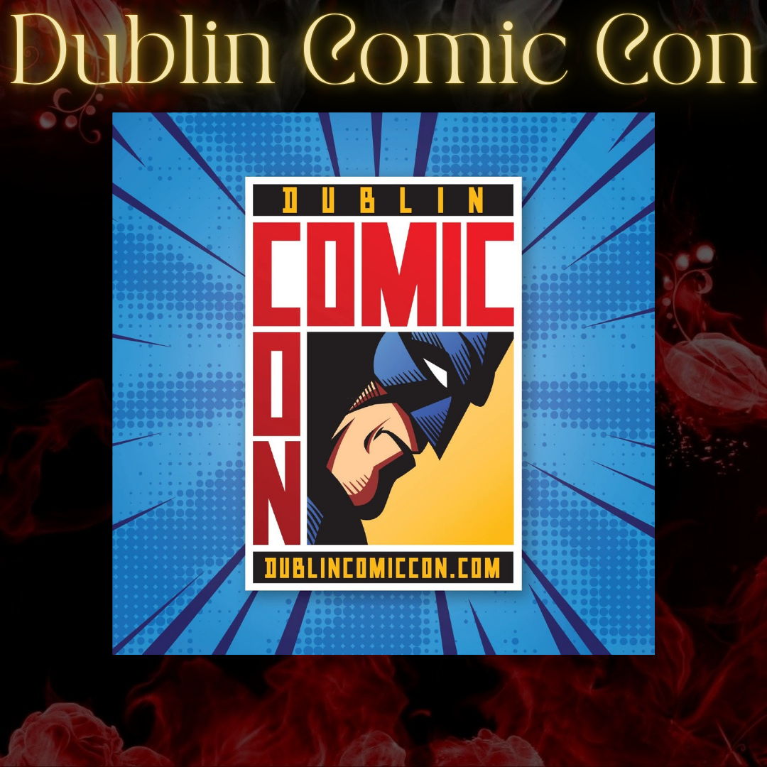 Dublin Comic Con 25